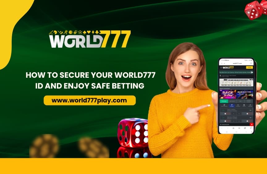 Read more about the article How to Secure Your World777 ID and Enjoy Safe Betting