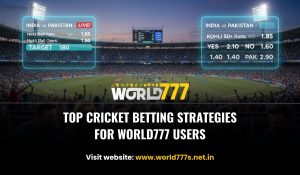 Top Cricket Betting Strategies for world777 Users